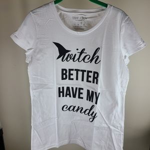 Tiff +Jen Witch Better Have My Candy Cotton Tee